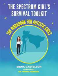 The Spectrum Girl's Survival Toolkit : The Workbook for Autistic Girls