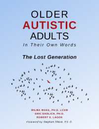 Older Autistic Adults, in Their Own Words : The Lost Generation