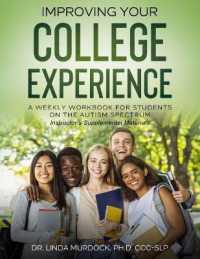 Improving Your College Experience : A Weekly Workbook for Students on the Autism Spectrum, Instructor's Supplemental Materials