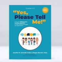Yes, Please Tell Me! : Using the PEERSPECTIVE Learning Approach to Help Preteens Navigate the Social World (Peerspectives)