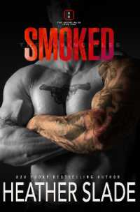 Smoked (The Invincibles Team One)