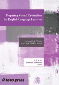 Perspectives on Preparing School Counselors for English Language Learners (Esol for Different Professions)