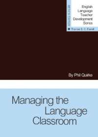 Managing the Language Classroom (English Language Teacher Development Series)