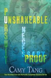 Necessary Proof and Unshakeable Pursuit : Two novellas in the Sonoma series (Sonoma)