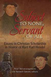 Subject to None, Servant of All : Essays in Christian Scholarship in Honor of Kurt Karl Hendel