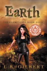 Earth: A High Stakes Enemies to Lovers Paranormal Adventure (Elementals") 〈4〉