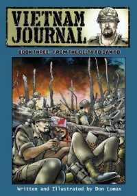 Vietnam Journal - Book Three: From the Delta to Dak To (Vietnam Journal") 〈3〉