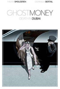 Ghost Money : Death in Dubai