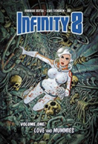 Infinity 8 Vol. 1 : Love and Mummies
