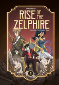 Rise of the Zelphire Book Two : The Prince of Blood