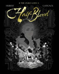 Half-Blood : The Ogre Gods Book Two