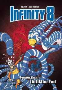Infinity 8 vol.8 : Until the End