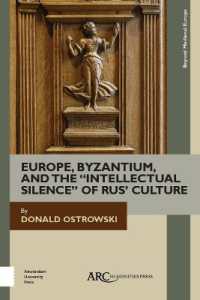 Europe, Byzantium, and the 'Intellectual Silence' of Rus' Culture (Beyond Medieval Europe)