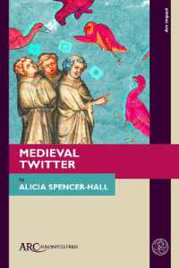 Medieval Twitter : Modern Media, Literary Criticism, and Medievalism (Arc Impact)