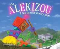 The Alekizou : and His Terrible Library Plot!