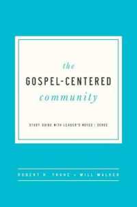 The Gospel-Centered Community : Study Guide with Leader's Notes