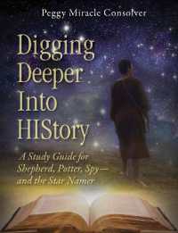Digging Deeper into History : A Study Guide for Shepherd, Potter, Spy-and the Star Namer (Star Namer Series)