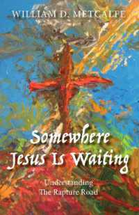 Somewhere Jesus Is Waiting : UNDERSTANDING THE RAPTURE ROAD