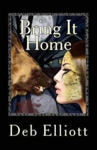 Bring It Home : A Midwestern Shapeshifter Novel