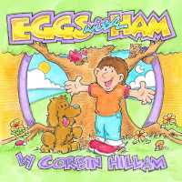 Eggs with Ham the Story of Eggs the Dog and His Best Friend Hamlet