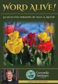 Word Alive! : 52 Selected Sermons by Dale A. Meyer