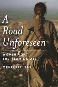 A Road Unforeseen : Women Fight the Islamic State