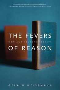 The Fevers of Reason : New and Selected Essays