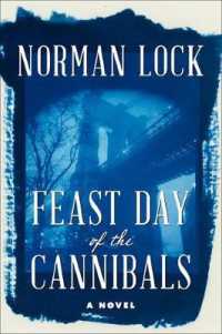 Feast Day of the Cannibals (The American Novels)