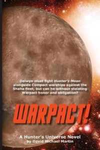 Warpact!: A Hunter's Universe Novel (Hunter's Universe") 〈3〉
