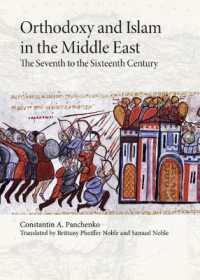 Orthodoxy and Islam in the Middle East : The Seventh to the Sixteenth Centuries