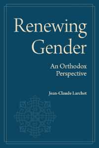 Renewing Gender : An Orthodox Perspective
