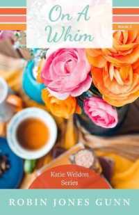 On a Whim : Katie Weldon Series #2