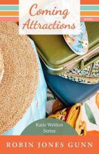 Coming Attractions : Katie Weldon Series #3