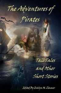 The Adventures of Pirates : Tall Tales and Other Short Stories