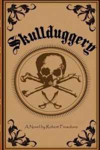 Skullduggery : A Novel by