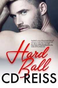 Hardball : A Kinky Sexy Dirty Standalone