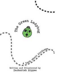 The Green Ladybug: A Book About Kindness (Green Ladybug") 〈1〉
