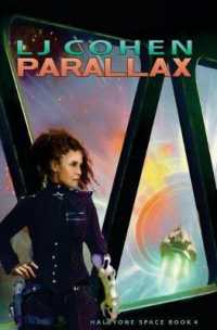 Parallax: Halcyone Space, Book 4 (Halcyone Space") 〈4〉