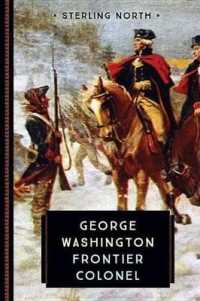 George Washington : Frontier Colonel (Great Leaders and Events)