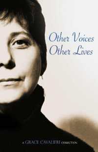Other Voices， Other Lives : A Grace Cavalieri Collection (Legacy Series)