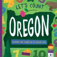 Let's Count Oregon : Numbers and Colors in the Beaver State （Board Book）