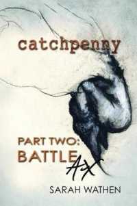 Catchpenny : Part Two: Battle Ax