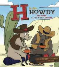H Is for Howdy : And Other Lone Star Letters