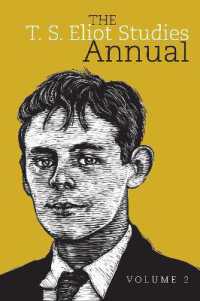 The T. S. Eliot Studies Annual : Volume 2 (Clemson University Press w/ Lup)