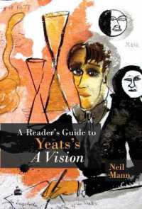 A Reader's Guide to Yeats's a Vision (Clemson University Press w/ Lup)