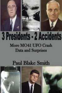 3 Presidents, 2 Accidents : More MO41 UFO Data and Surprises
