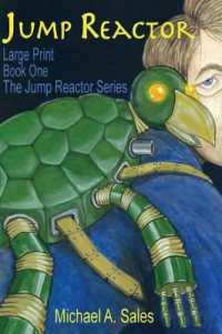 Jump Reactor : Large Print, Book One, the Jump Reactor Series