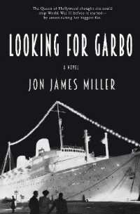 Looking for Garbo : A Novel