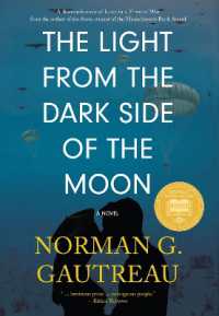 The Light from the Dark Side of the Moon : A Novel
