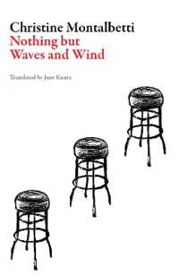 Nothing but Waves and Wind (Fre French Literature Series)